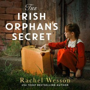 The Irish Orphan's Secret