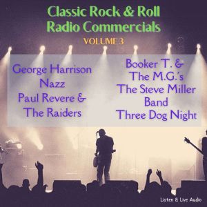 Classic Rock & Rock Radio Commercials - Volume 3