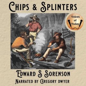 Chips and Splinters: A Collection of Poems and Essays