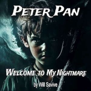 Peter Pan: Welcome to My Nightmare