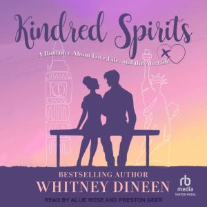 Kindred Spirits, Whitney Dineen
