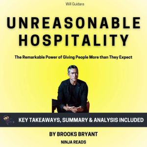 Summary Unreasonable Hospitality, Brooks Bryant