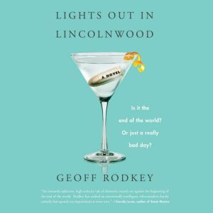 Lights out in Lincolnwood, Geoff Rodkey