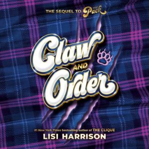 The Pack 2 Claw and Order, Lisi Harrison
