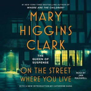 On The Street Where You Live, Mary Higgins Clark