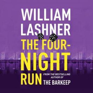 The FourNight Run, William Lashner