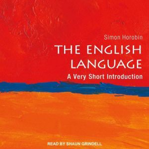 The English Language: A Very Short Introduction, Simon Horobin