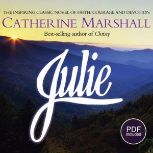 Julie, Catherine Marshall