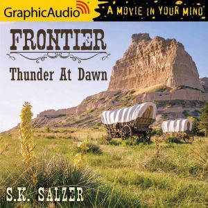Thunder at Dawn, S.K. Salzer