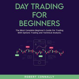 Day Trading for Beginners, Robert Connally