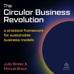 The Circular Business Revolution, Julia Binder