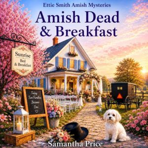 Amish Dead Breakfast, Samantha Price