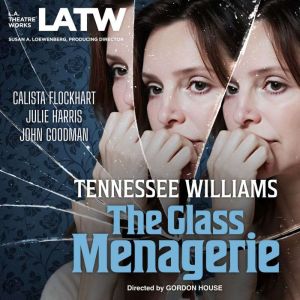The Glass Menagerie, Tennessee Williams