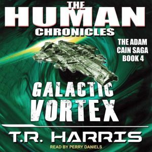 Galactic Vortex, T.R. Harris