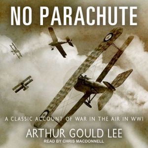 No Parachute, Arthur Gould Lee
