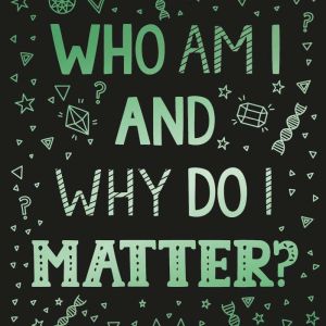 Who Am I and Why Do I Matter?, Chris Morphew