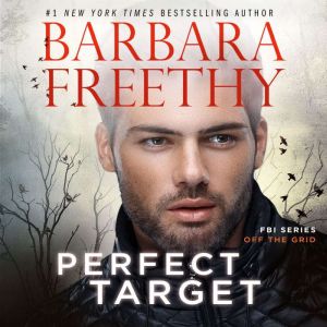 Perfect Target, Barbara Freethy