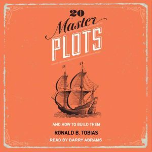 20 Master Plots, Ronald B. Tobias