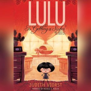 Lulu Is Getting a Sister, Judith Viorst