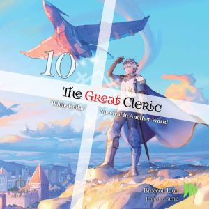 The Great Cleric Volume 10, Broccoli Lion