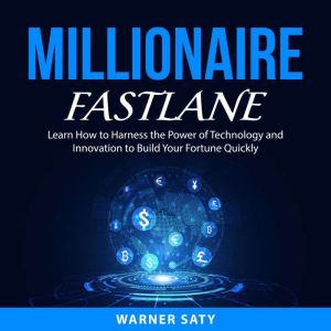 Millionaire Fastlane, Warner Saty