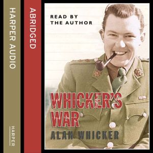 Whickers War, Alan Whicker