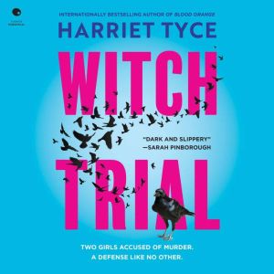 Witch Trial, Harriet Tyce