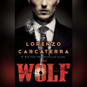 The Wolf, Lorenzo Carcaterra