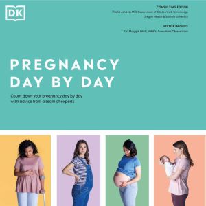 Pregnancy Day By Day, Maggie Blott