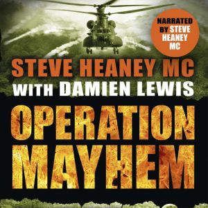 Operation Mayhem, Steve Heaney, MC