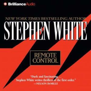 Remote Control, Stephen White