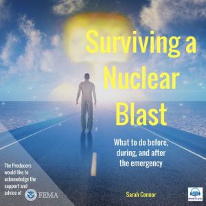 Surviving a Nuclear Blast, Sarah Connor