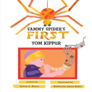 Sammy Spiders First Yom Kippur, Sylvia A. Rouss