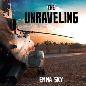 The Unraveling, Emma Sky