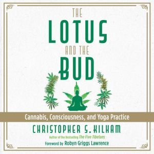 The Lotus and the Bud, Christopher S. Kilham