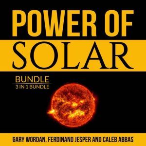 Power of Solar Bundle 3 IN 1 Bundle,..., Gary Wordan