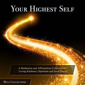 Your Highest Self A Meditation and A..., Meta Collections