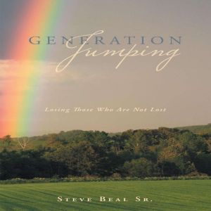 Generation Jumping, Steve Beal Sr.