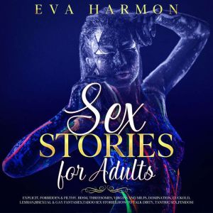 Sex Stories for Adults, Eva Harmon