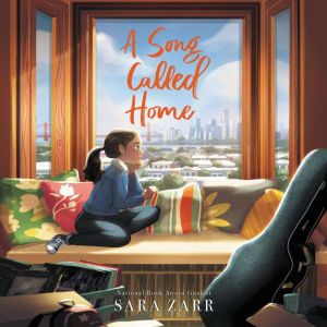 A Song Called Home, Sara Zarr