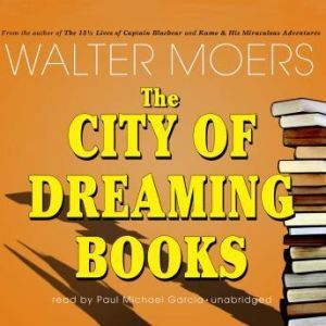 The City of Dreaming Books - Audiobook Download | Listen Now!