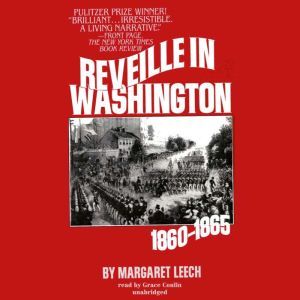 Reveille in Washington, Margaret Leech