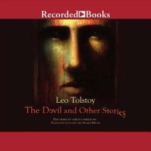 The Devil and Other Stories, Richard F. Gustafson Leo Tolstoy