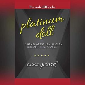 Platinum Doll, Anne Girard