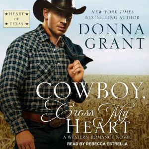 Cowboy, Cross My Heart, Donna Grant