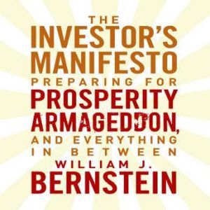 The Investors Manifesto, William Bernstein