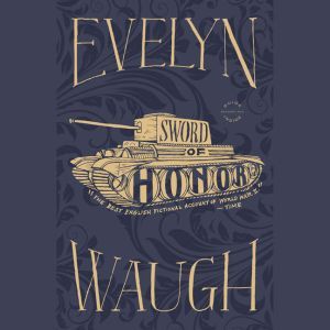 Sword of Honor, Evelyn Waugh