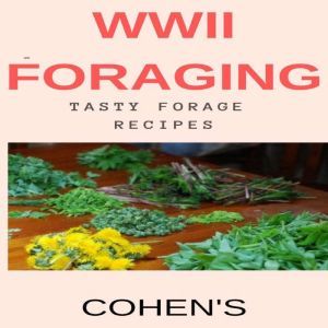 WWII Foraging, Cohens