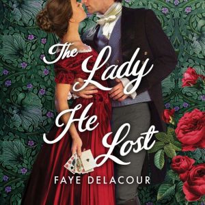 The Lady He Lost, Faye Delacour