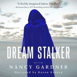Dream Stalker, Nancy Gardner